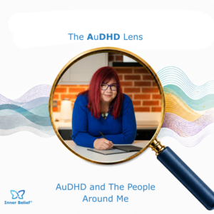 AuDHD and the People Around Me, Thursday 15th October